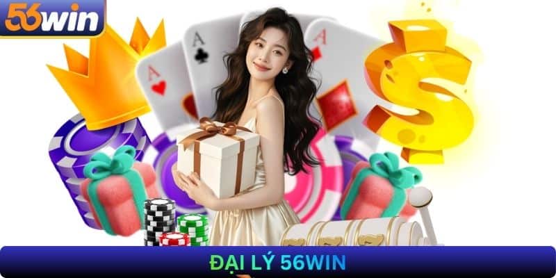 đại lý 56Win